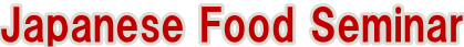 Japanese Food Seminar